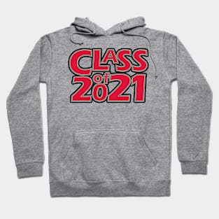 Grad Class of 2021 Hoodie